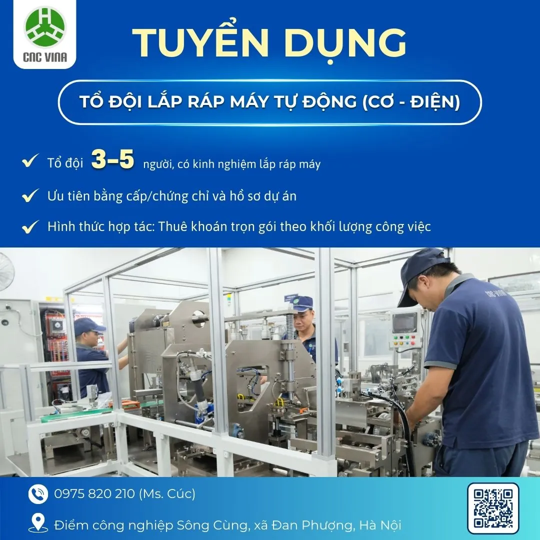 CNC VINA tuyển dụng tổ đội lắp ráp máy tự động cnc vina tuyen dung to doi lap rap may tu dong
